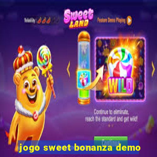 jogo sweet bonanza demo